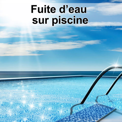 Fuite d’eau sur piscine